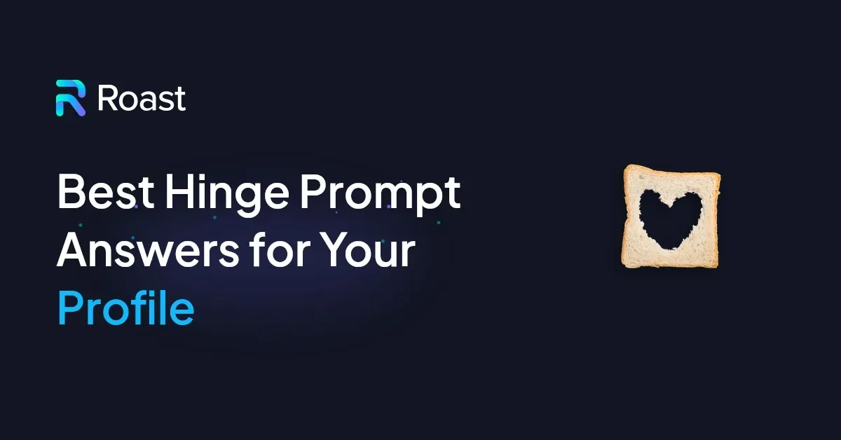 Best Hinge Prompt Answers for Your Profile