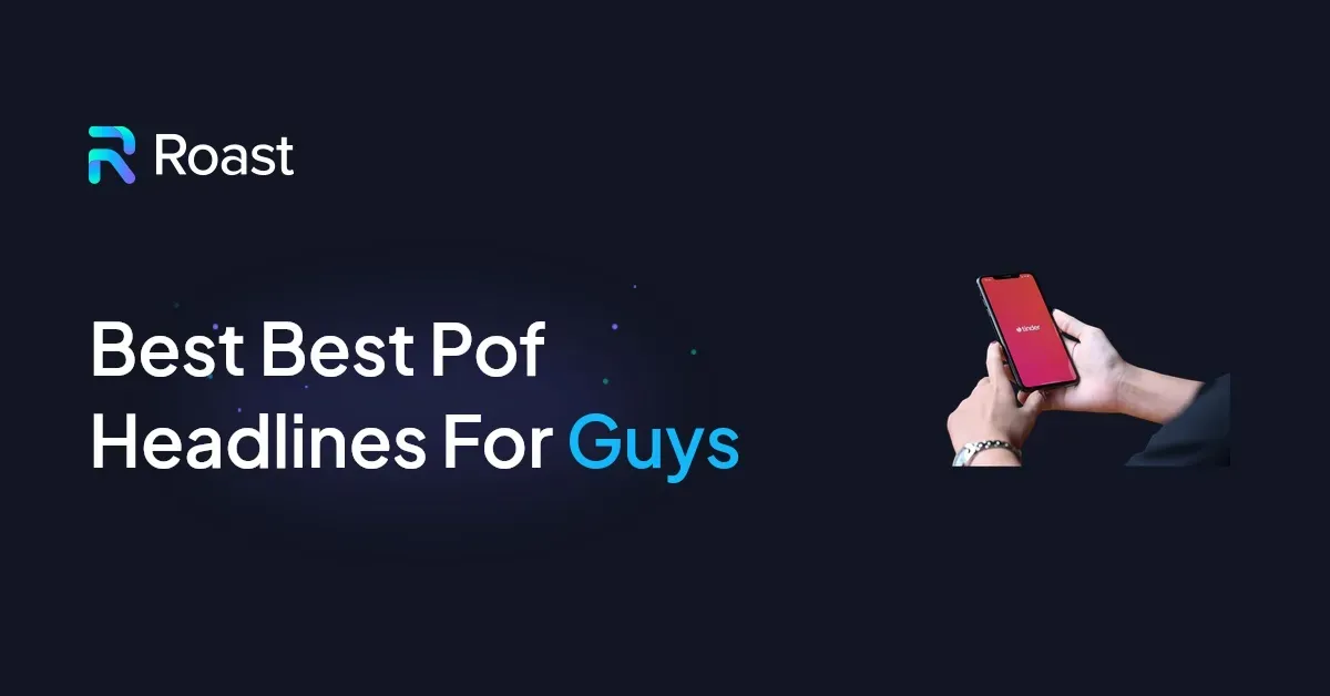 Best Best Pof Headlines For Guys