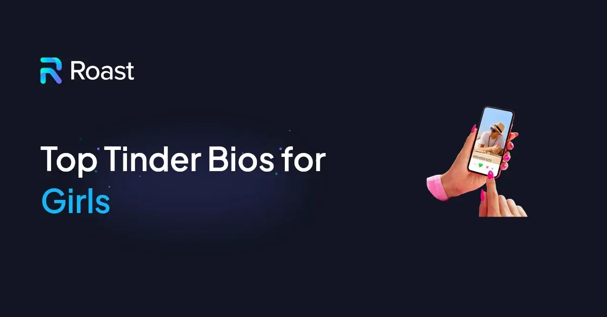 Top Tinder Bios for Girls