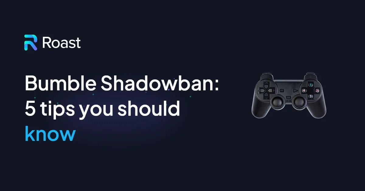 Bumble Shadowban: 5 tips you should know