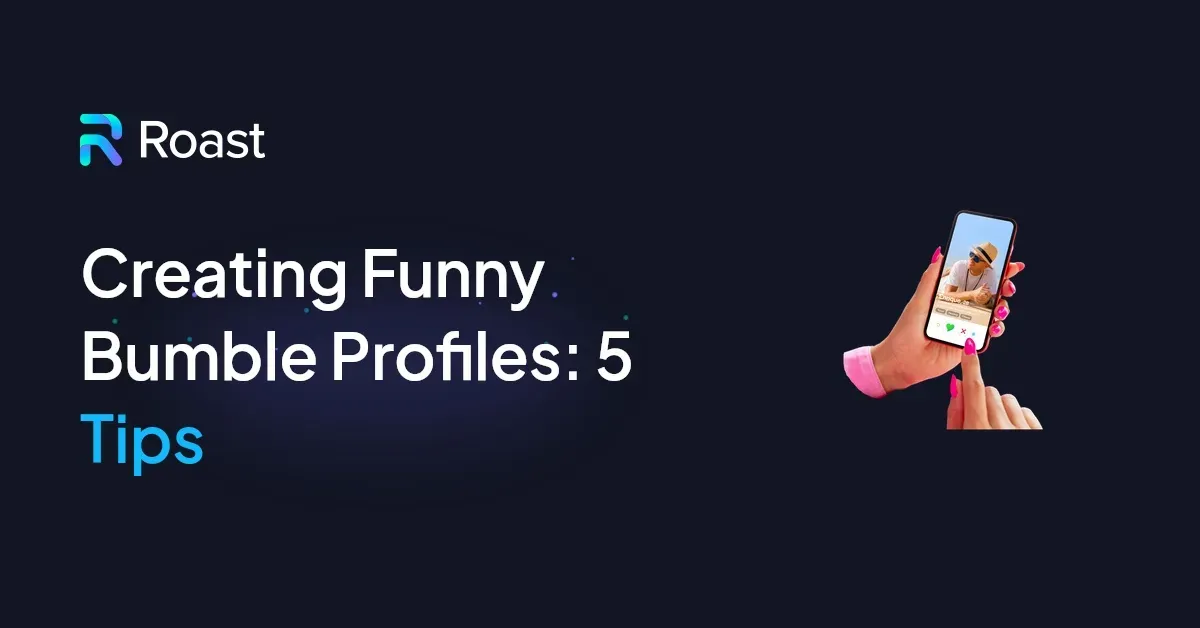 Funny Bumble Profiles: Photos, Bios, Prompts, and Openers That Work ...