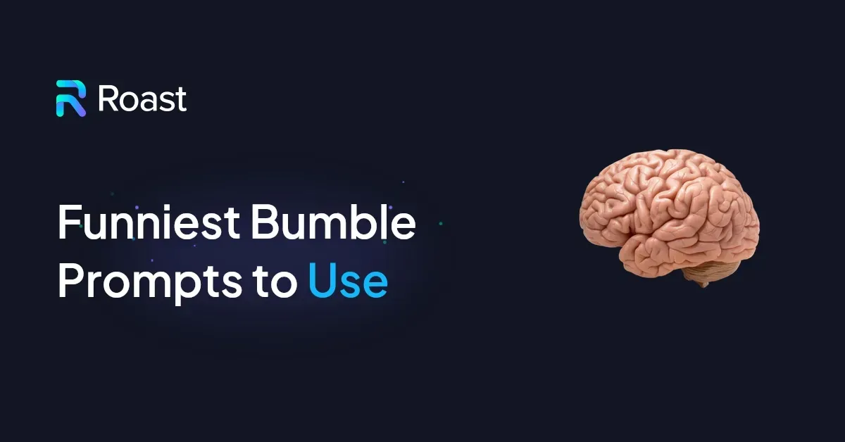 Funniest Bumble Prompts to Use