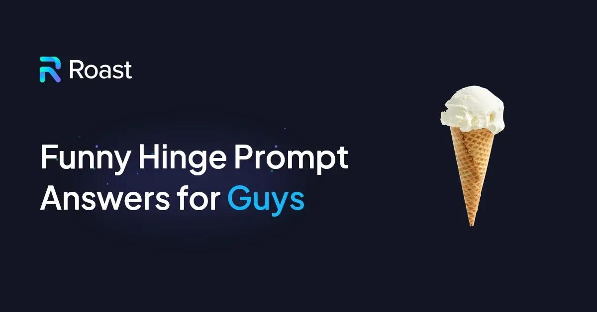 Funny Hinge Prompt Answers for Guys