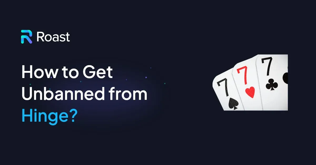 How to Get Unbanned from Hinge?
