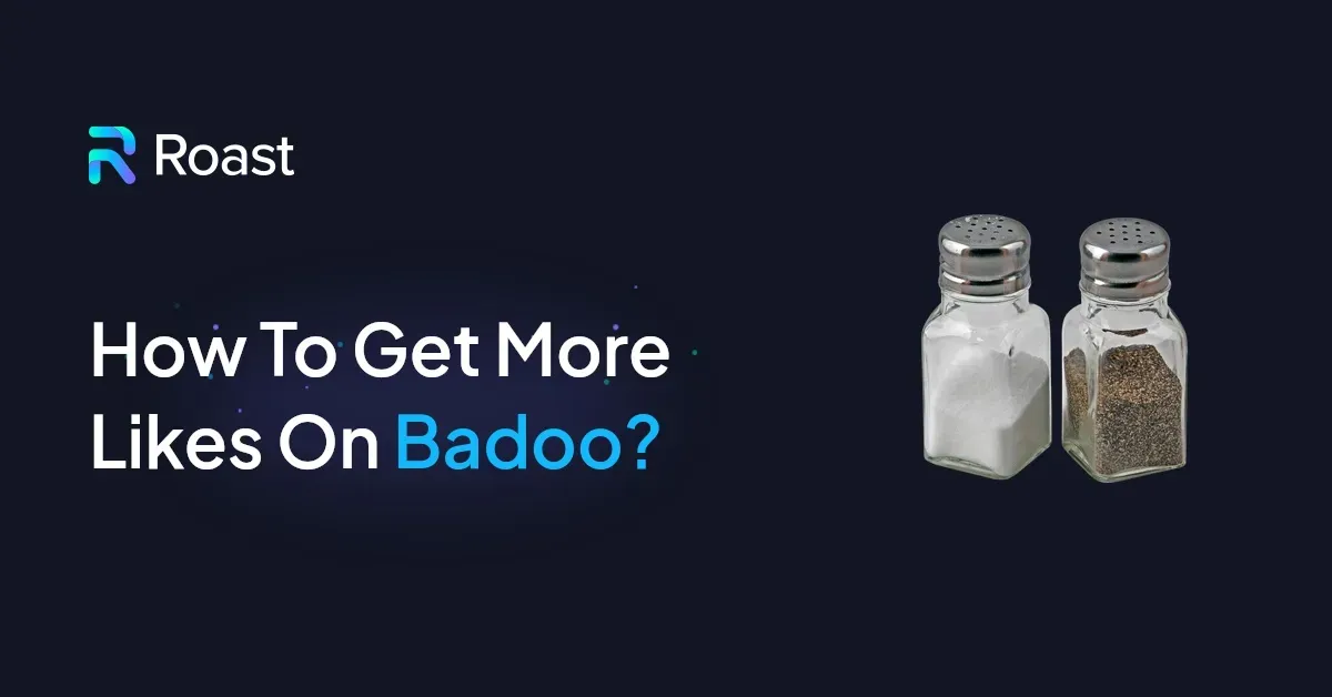 How To Get More Likes On Badoo?