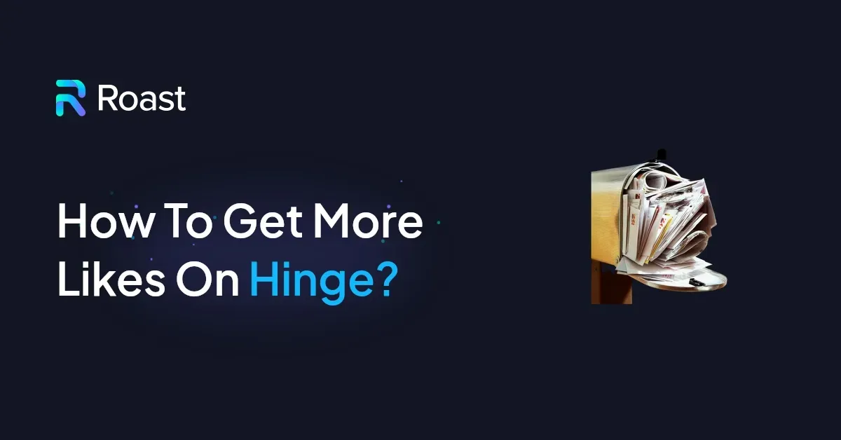 How To Get More Likes On Hinge?