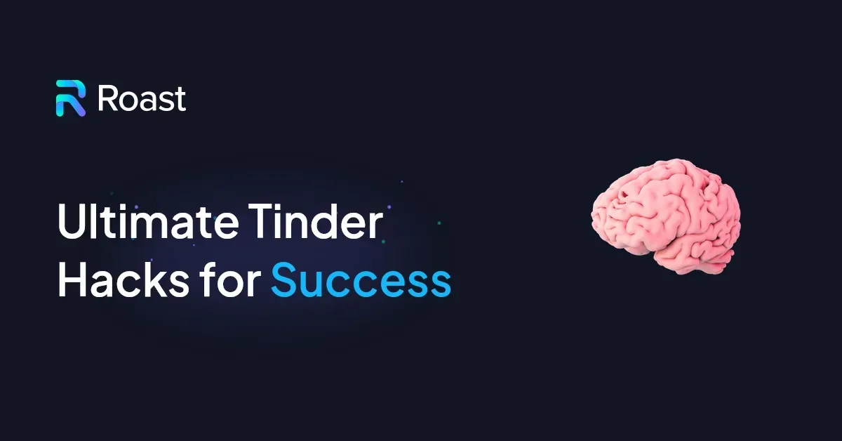 Ultimate Tinder Hacks for Success