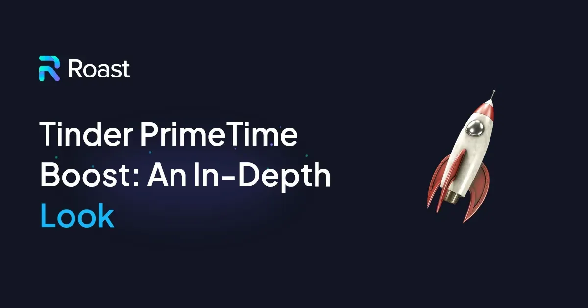 Tinder PrimeTime Boost: An In-Depth Look