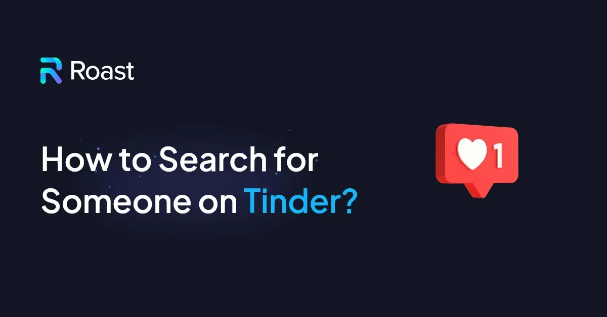 How to Search for Someone on Tinder?