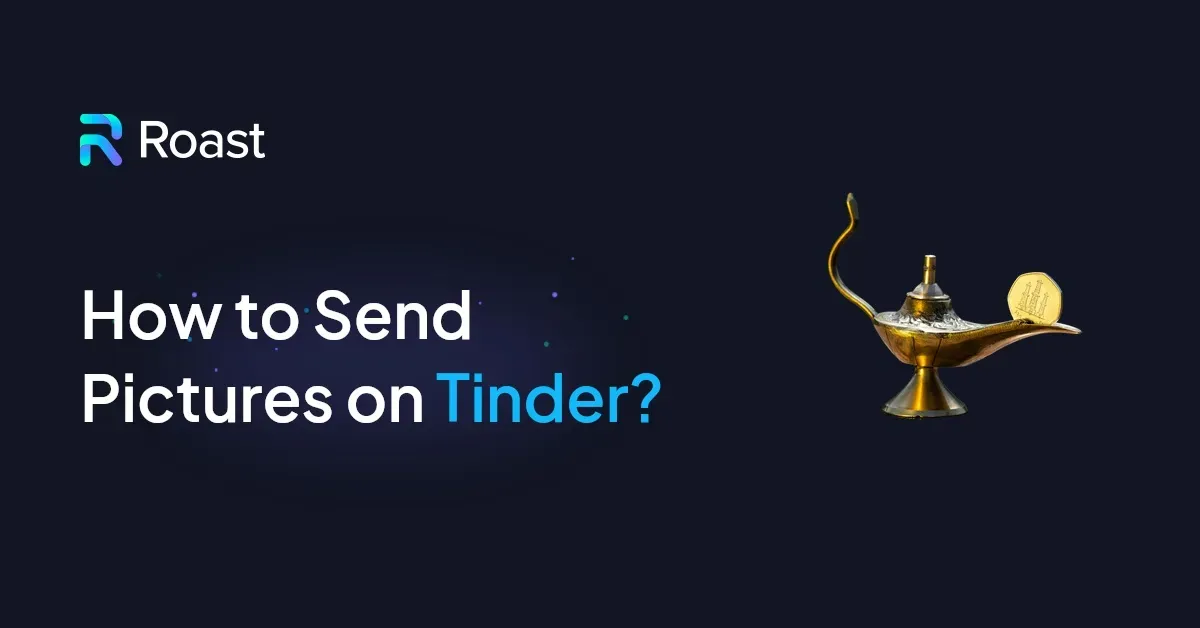 How to Send Pictures on Tinder?
