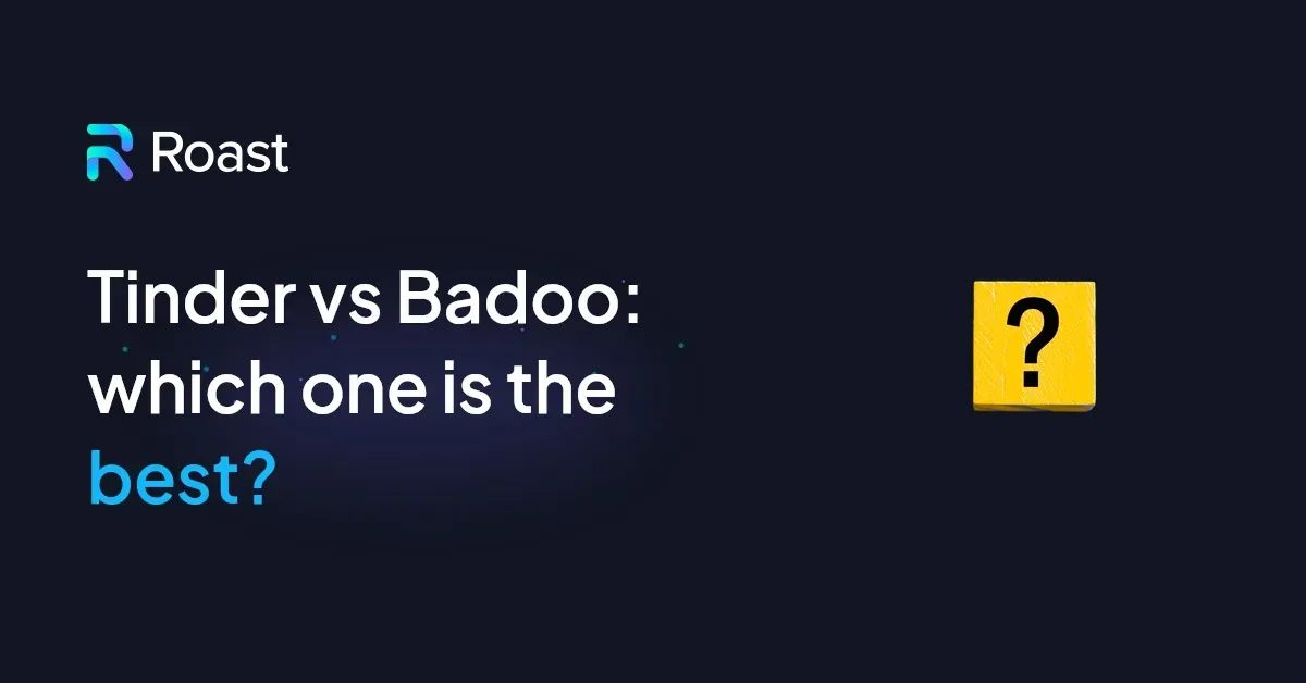 Tinder vs Badoo: which one is the best?