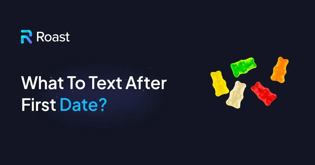 What to Text After a First Date: 21 Examples